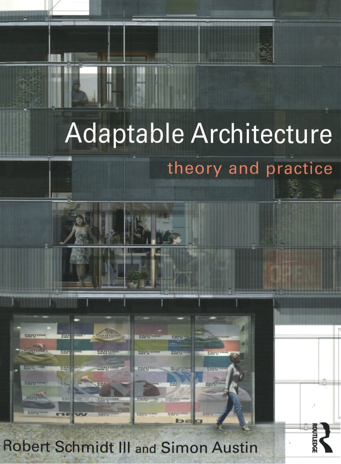 Gamer Changer Adaptable Architecture Theory And Practice